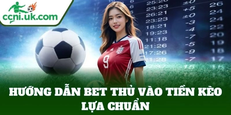 Khi nào nên chơi Kèo Lựa