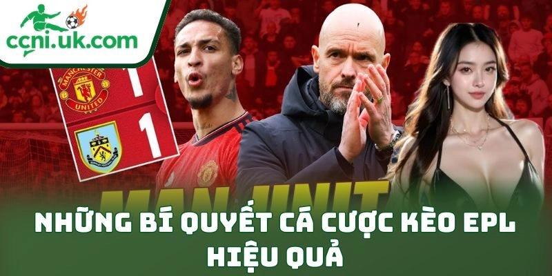 Những bí quyết cá cược kèo EPL hiệu quả