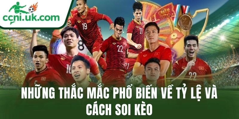 Những thắc mắc phổ biến về tỷ lệ kèo và cách soi kèo