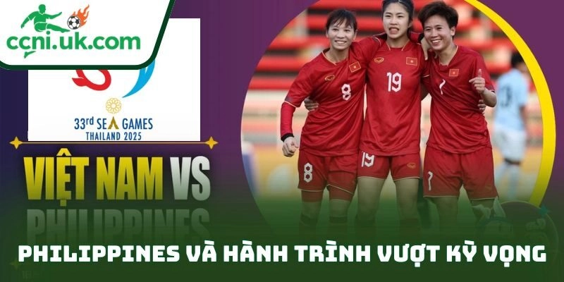 Philippines và hành trình vượt kỳ vọng